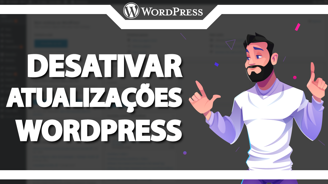 Como desativar atualizações automáticas do WordPress