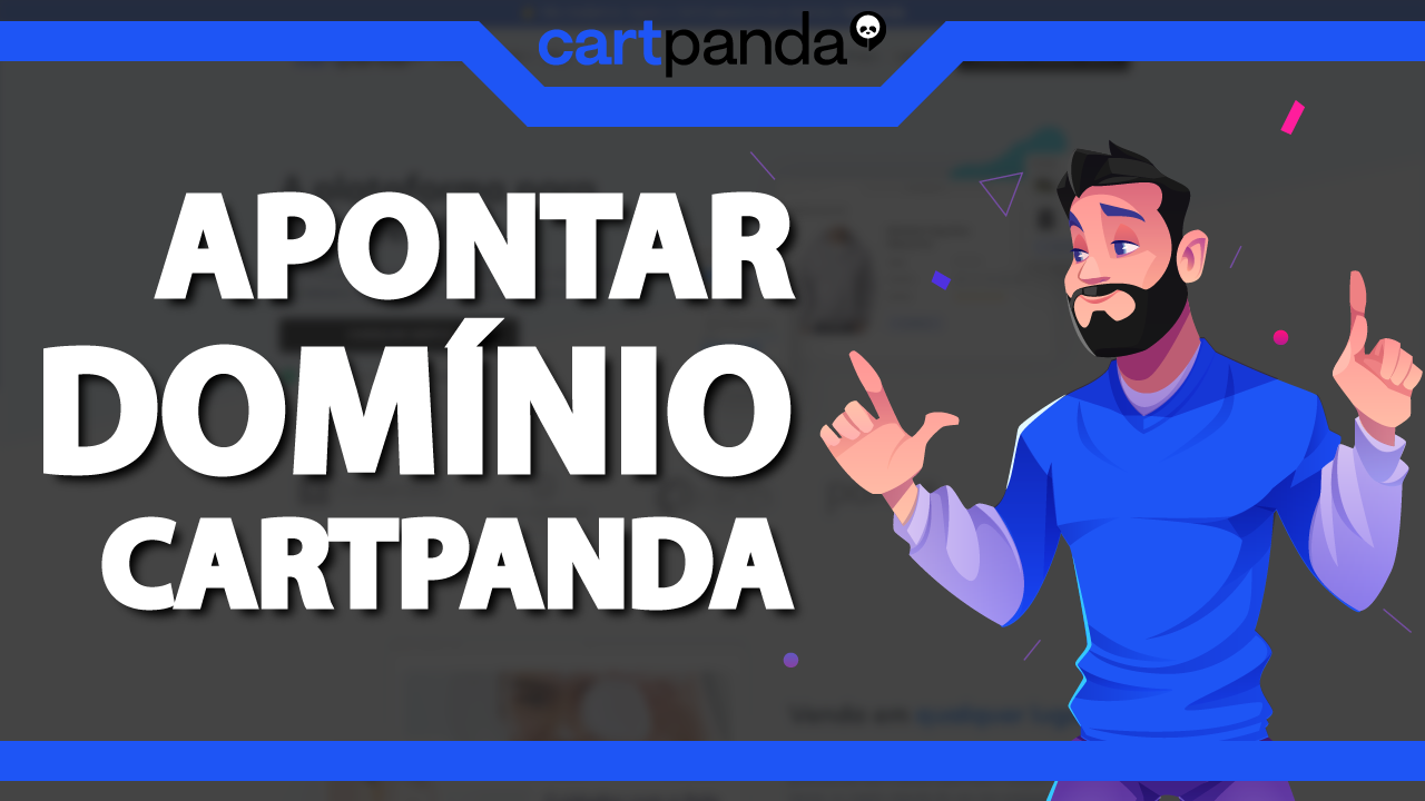 Como apontar um domínio para o CartPanda?