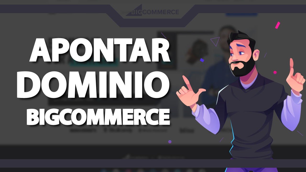 Como apontar um domínio para a BigCommerce?