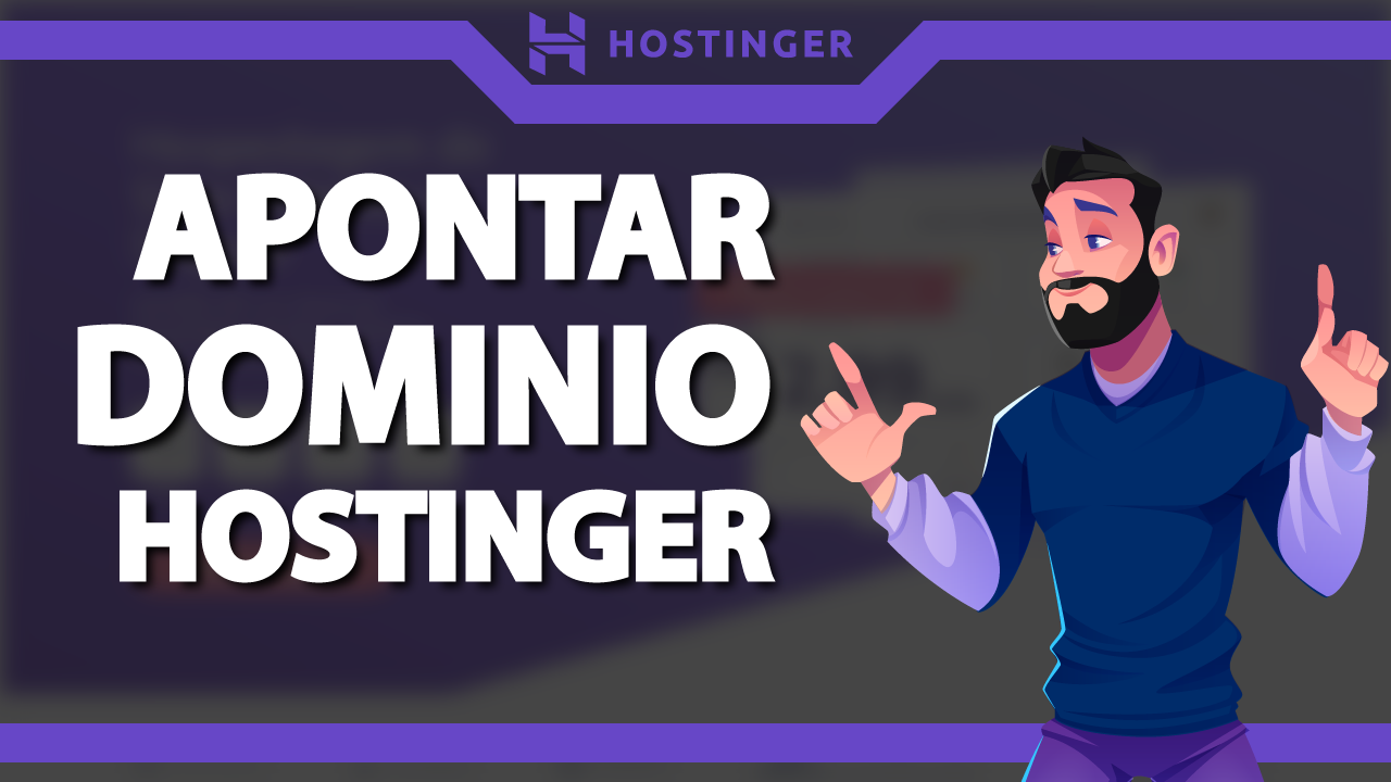 Como apontar um domínio para a Hostinger?